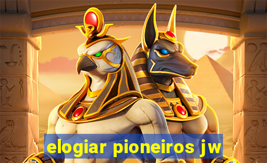 elogiar pioneiros jw